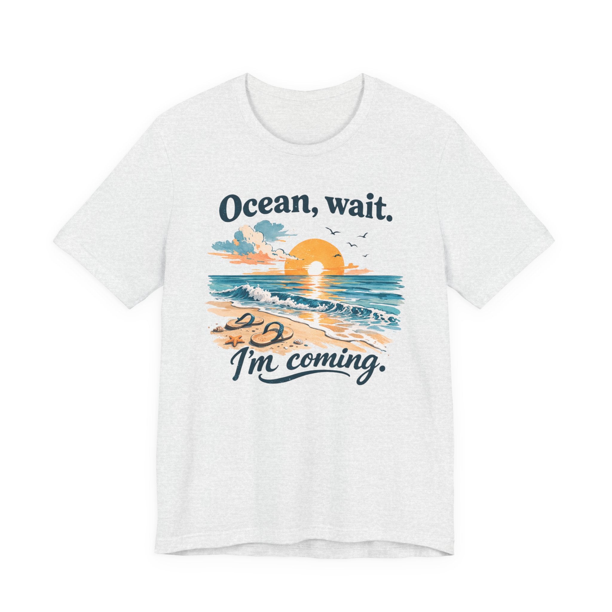 Ocean Wait I'm Coming beach sunset ocean graphic t-shirt design