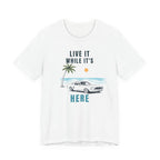 Live It While It’s Here – Coastal Beach T-Shirt beach graphic tee Marequi Club