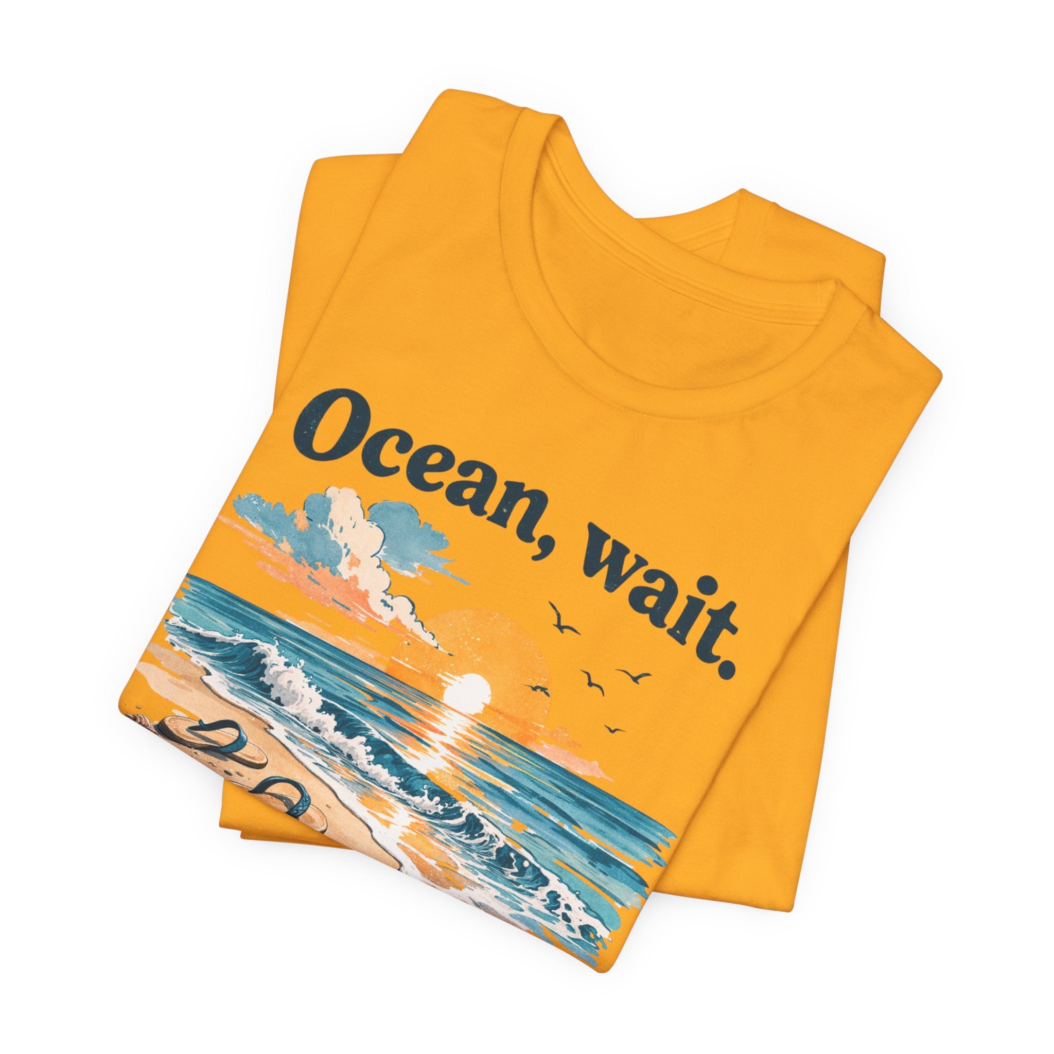 Ocean, Wait — I’m Coming | Ocean Lover T-Shirt | Sea Quote Shirt | Beach Graphic Tee
