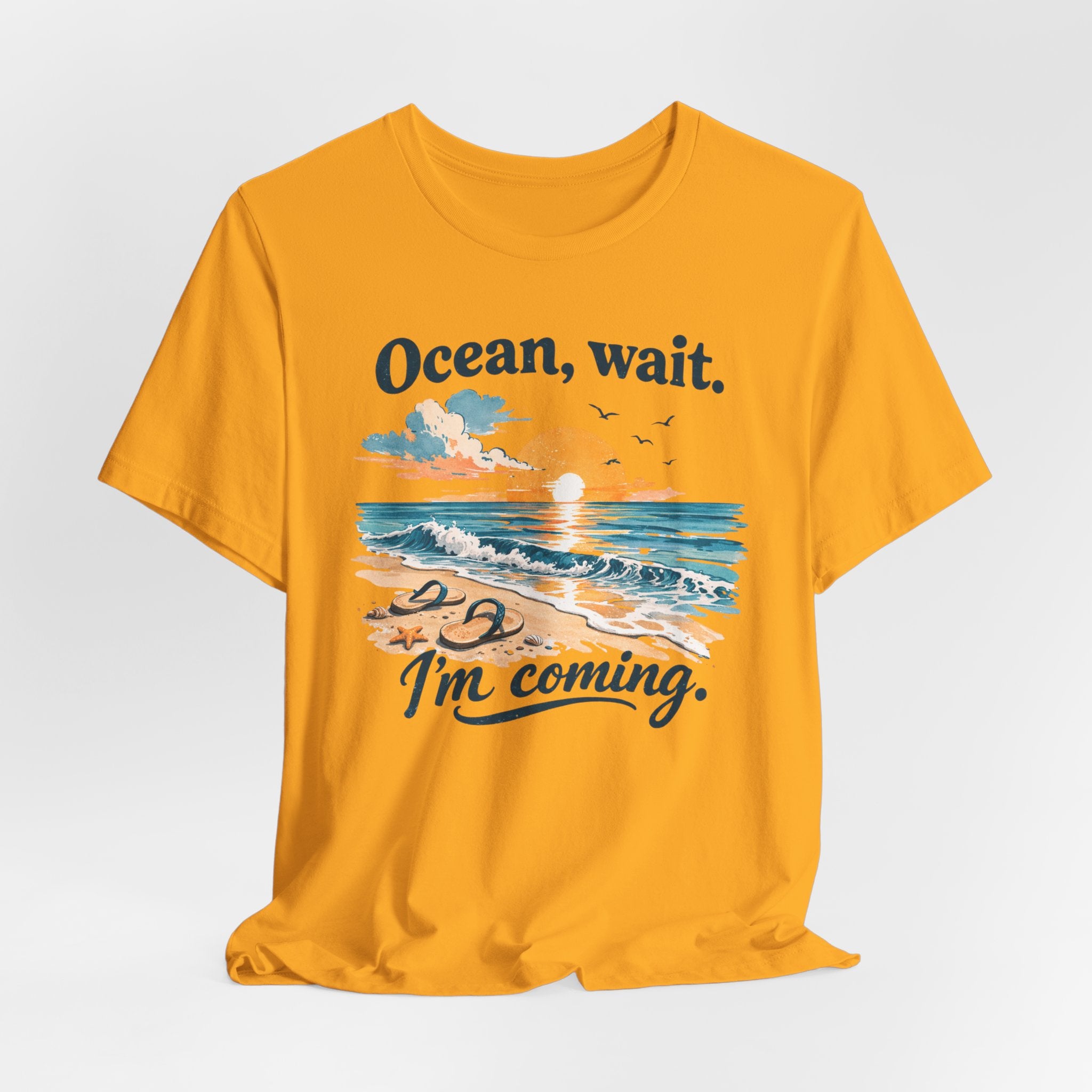 Ocean, Wait — I’m Coming | Ocean Lover T-Shirt | Sea Quote Shirt | Beach Graphic Tee