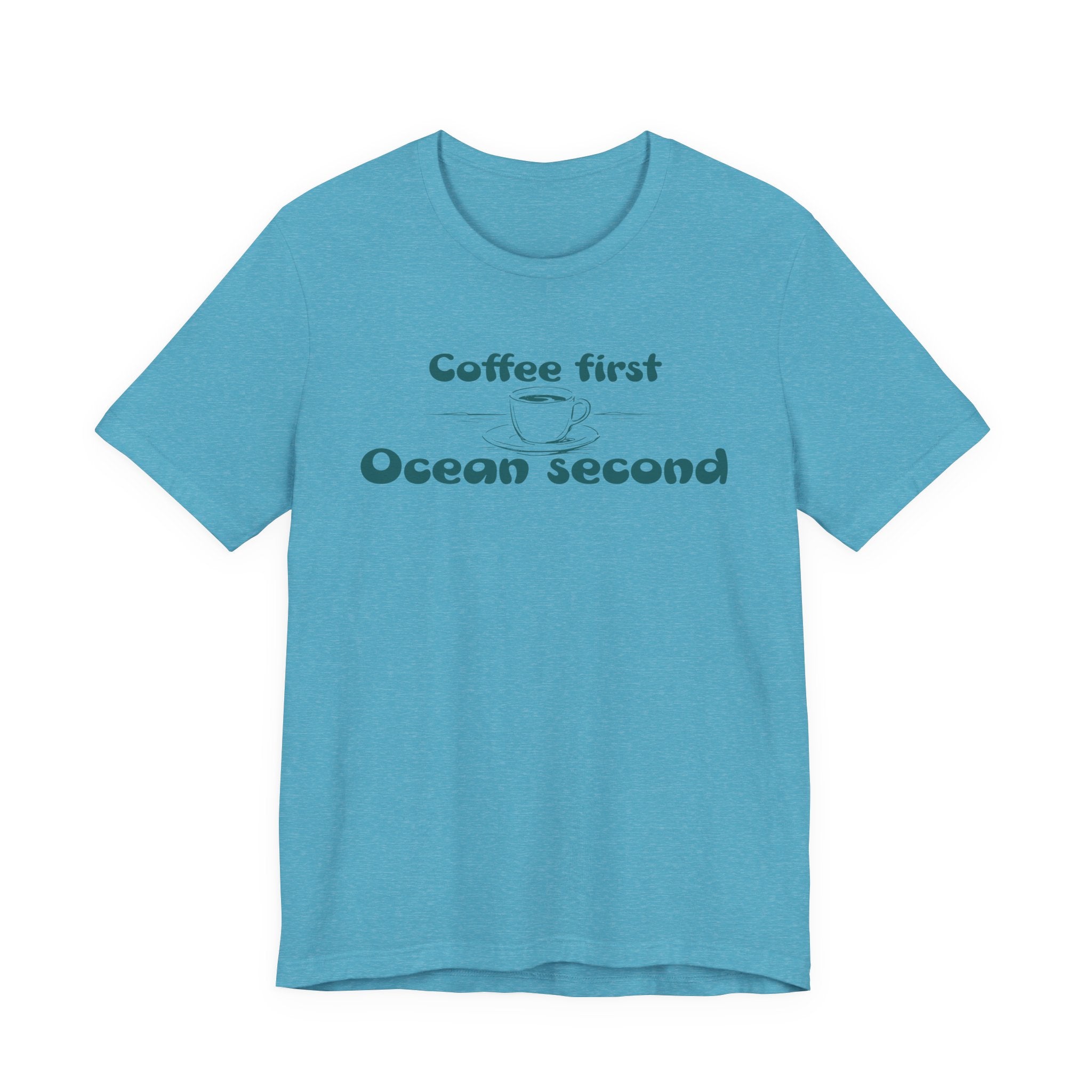 Coffee First, Ocean Second Tee — Coastal Coffee Lover T-Shirt - Mare Qui Club