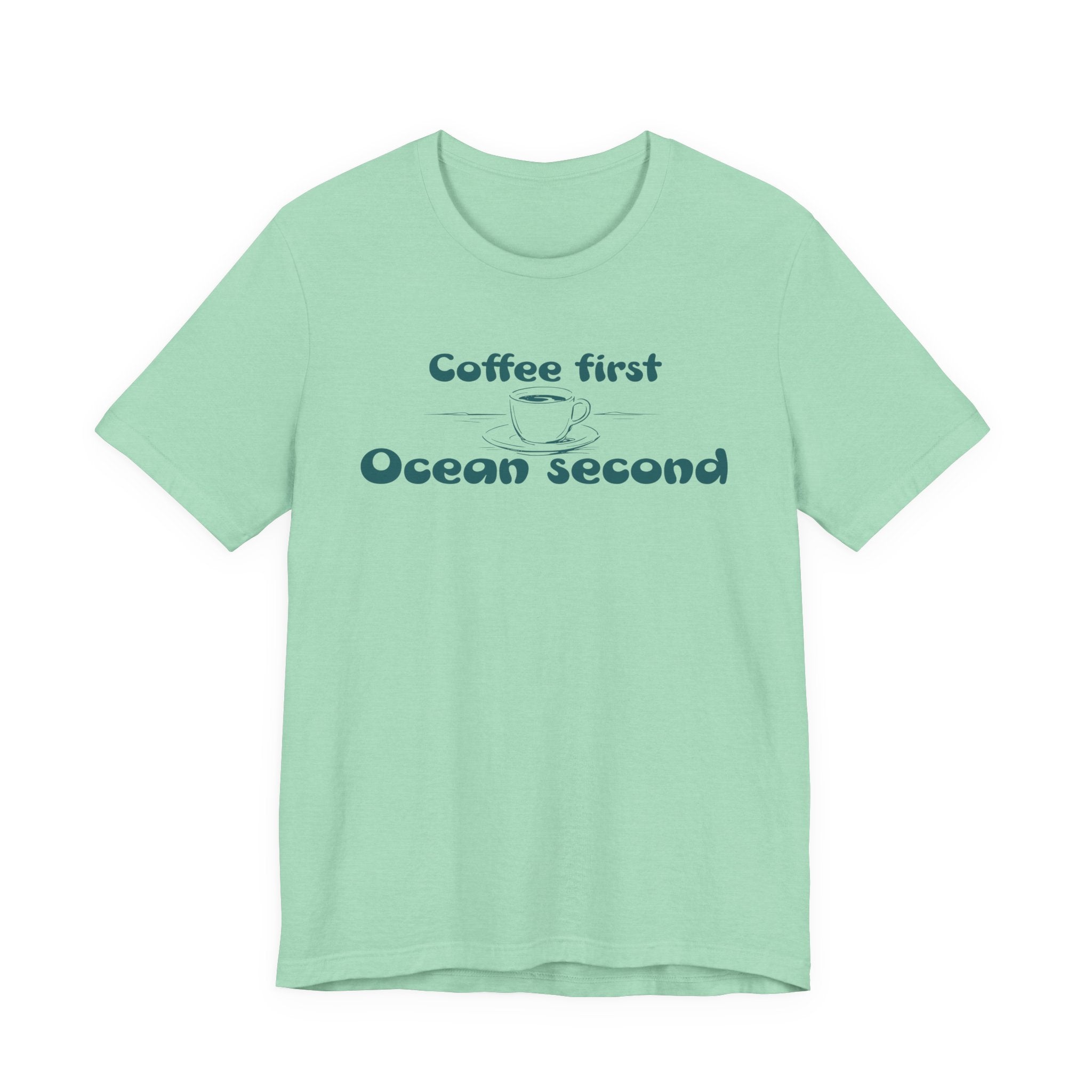 Coffee First, Ocean Second Tee — Coastal Coffee Lover T-Shirt - Mare Qui Club