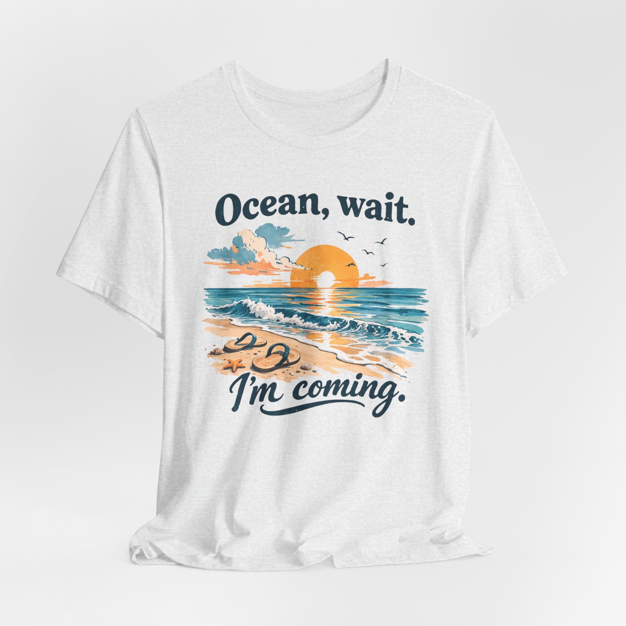 Ocean, Wait — I’m Coming | Ocean Lover T-Shirt | Sea Quote Shirt | Beach Graphic Tee