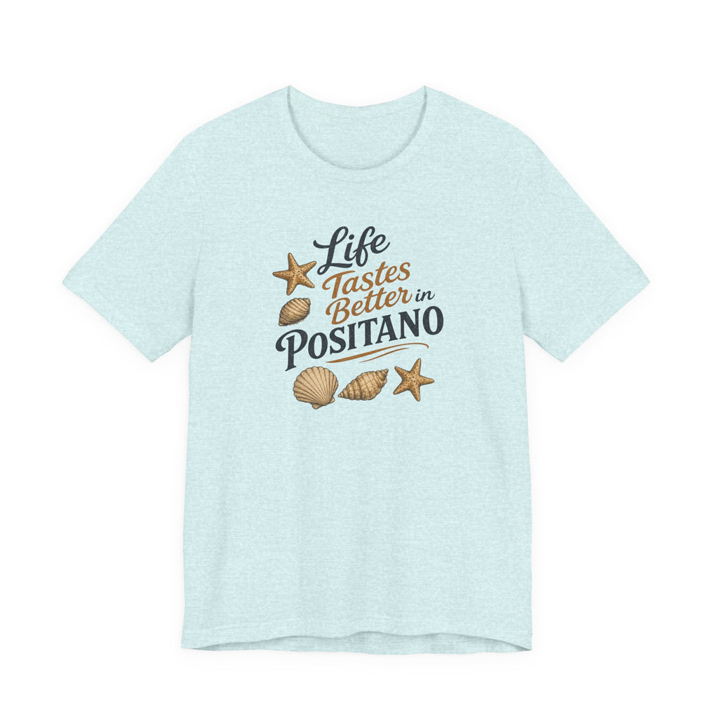 Life Tastes Better in Positano T-Shirt beach graphic tee Marequi Club