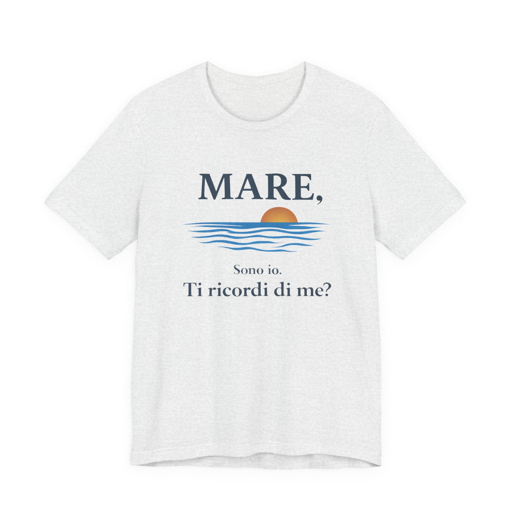 Mare, sono io. Ti ricordi di me? (Sea, it’s me) Italian Beach Sunset T-Shirt beach graphic tee Marequi Club