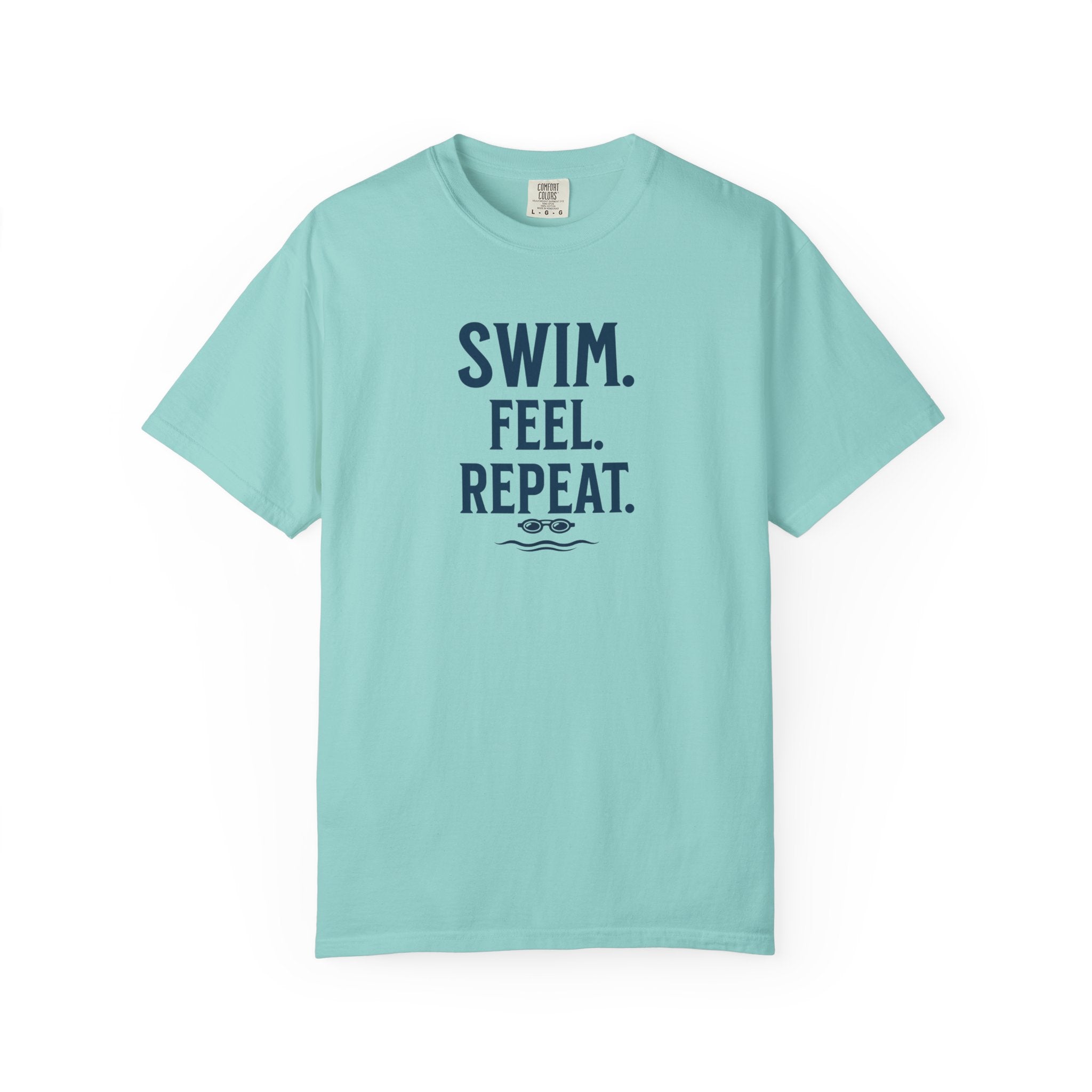 Swim. Feel. Repeat. T-Shirt — Men's/Women's Casual Calm T-Shirt