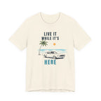 Live It While It’s Here – Coastal Beach T-Shirt beach graphic tee Marequi Club