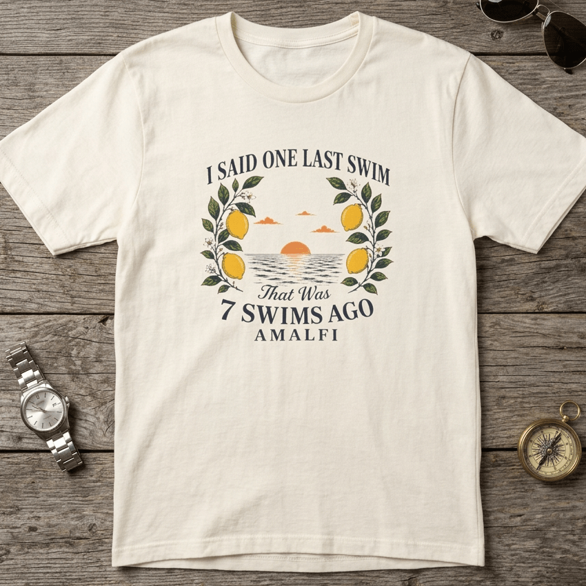 "7 Swims Ago" Funny Amalfi T-Shirt beach graphic tee Marequi Club